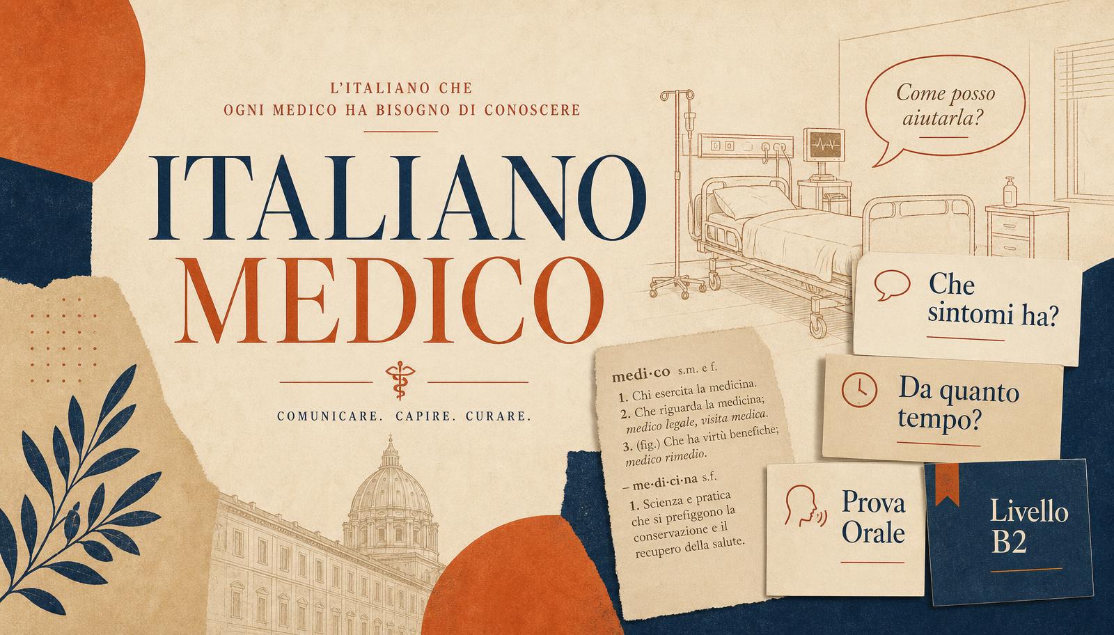 Collage editorial con frases clínicas en italiano, una cama de hospital y tarjetas de prova orale y livello B2